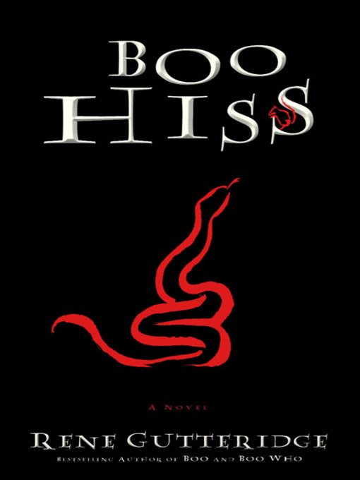 Title details for Boo Hiss by Rene Gutteridge - Available